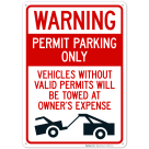 Warning Permit Parking Only Vehicles Without Permits Will Be Towed At Owner's Sign
