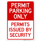 Permit Parking Only Permits Issued By Security Sign