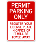 Register Your License Plate In Office Or It Will Be Towed Away Sign