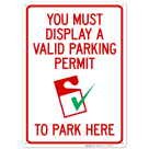You Must Display A Valid Parking Permit To Park Here Sign