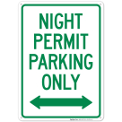 Night Permit Parking Only Bidirectional Sign