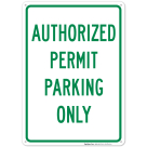 Authorized Permit Parking Only Sign