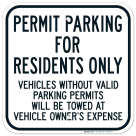 Permit Parking For Residents Only Vehicles Without Valid Parking Permits Sign