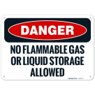 No Flammable Gas Or Liquid Storage Allowed OSHA Sign