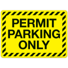 Permit Parking Only Sign,(SI-67966)