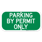 Parking By Permit Only Sign, (SI-67970)