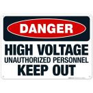 Danger High Voltage Unauthorized Personnel Keep Out Sign