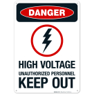 High Voltage Unauthorized Personnel Keep Out Sign