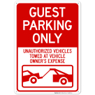 Guest Parking Only Unauthorized Vehicles Towed At Owner Expense With Graphic Sign