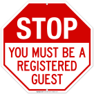 Stop You Must Be A Registered Guest Sign