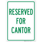 Reserved For Cantor Sign