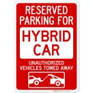 Reserved Parking For Hybrid Car Sign