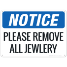 Notice Please Remove All Jewelry Sign