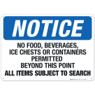 Notice No Food Beverages Ice Chests Or Containers Permitted Beyond This Point Sign