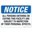Notice All Persons Entering Or Exiting This Facility Are Subject To Inspection Sign