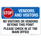 Stop Visitors And Vendors No Visitors Or Vendors Beyond This Point Please Check In Sign