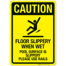 Floor Slippery When Wet Sign, Pool Sign