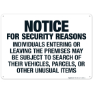 Notice For Security Reasons Individuals Entering Or Leaving The Premises May Be Sign