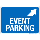Event Parking With Up Right Arrow Sign