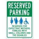 Reserved For Expectant Mothers Families With Small Children And The Disabled Sign