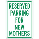 Parking Reserved For New Mothers Sign