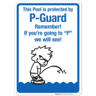 This Pool Is Protected By P-Guard Sign, Pool Sign