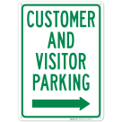 Customer And Visitor Parking Right Arrow Sign