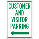 Customer And Visitor Parking Left Arrow Sign