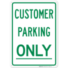 Customer Parking Only Sign, (SI-68173)