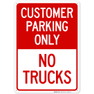 Customer Parking Only No Trucks Sign