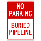 No Parking Buried Pipeline Sign