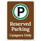 Reserved Parking Campers Only Sign