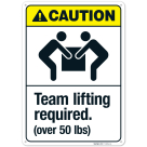 Team Lifting Required ANSI Sign