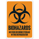 Biohazards No Food Or Drink Storage In This Refrigerator Sign