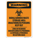 Biohazardous Waste Storage Area Unauthorized Persons Keep Out Bilingual OSHA Sign