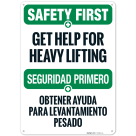 Get Help For Heavy Lifting Bilingual OSHA Sign