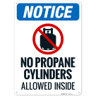 No Propane Cylinders Allowed Inside OSHA Sign