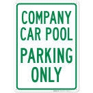 Company Pool Car Parking Only Sign