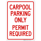 Carpool Parking Only Permit Required Sign
