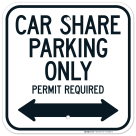 Car Share Parking Only Permit Required With Bidirectional Arrow Sign