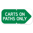 Carts On Paths Onlyright Arrow Sign