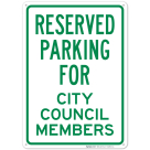 Parking Reserved For City Council Members Sign