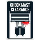 Check Mast Clearance Sign