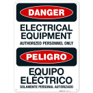 Electrical Equipment Authorized Personnel Only Bilingual OSHA Sign