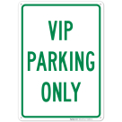 Vip Parking Only Sign