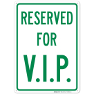 Reserved For Vip Sign