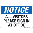 Notie All Visitors Please Sign In At Office Sign