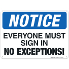 Notice Everyone Sign In No Exceptions Sign