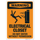 Electrical Closet Do Not Enter Without Permission OSHA Sign