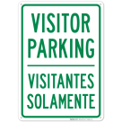 Visitor Parking Visitantes Solamente Sign